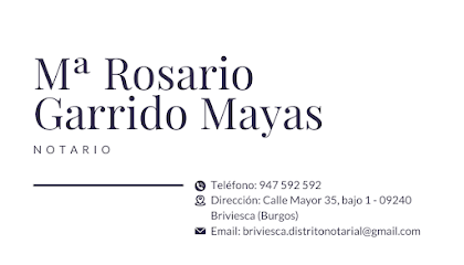 NOTARÍA DE BRIVIESCA – Mª Rosario Garrido Mayas – Briviesca – Burgos